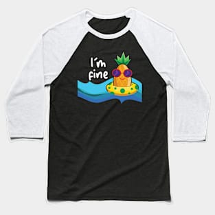 I'm fine Baseball T-Shirt